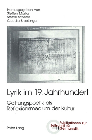 Lyrik im 19. Jahrhundert - Steffen Martus; Stefan Scherer; Claudia Stockinger