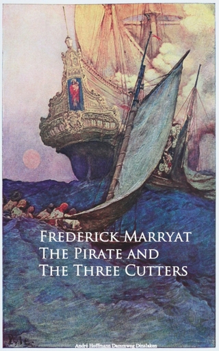 The Pirate and The Three Cutters - Frederick Marryat Marryat