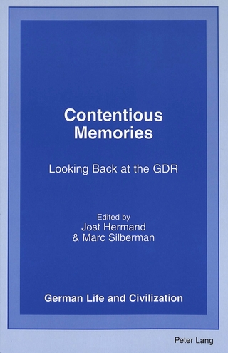 Contentious Memories - Jost Hermand; Marc Silberman