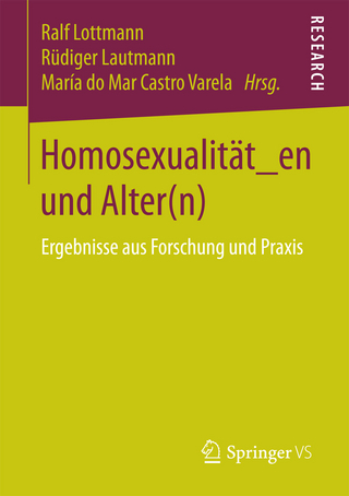 Homosexualität_en und Alter(n) - Ralf Lottmann; Rüdiger Lautmann; María do Mar Castro Varela
