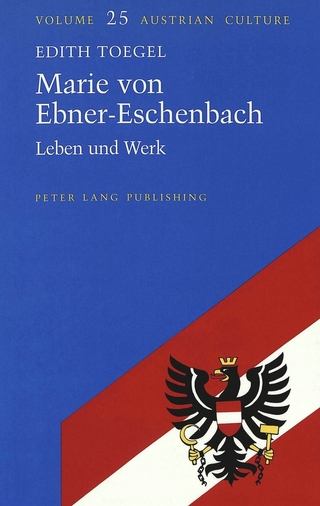 Marie von Ebner-Eschenbach - Edith Toegel
