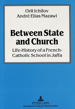 Between State and Church - Orit Ichilov; André Elias Mazawi