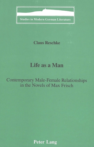 Life as a Man: - Claus Reschke