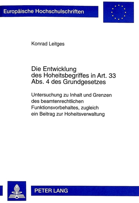 Die Entwicklung des Hoheitsbegriffes in Art. 33 Abs. 4 des Grundgesetzes - Konrad Leitges