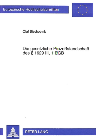Die gesetzliche Prozeßstandschaft § 1629 III, 1 BGB - Olaf Bischopink