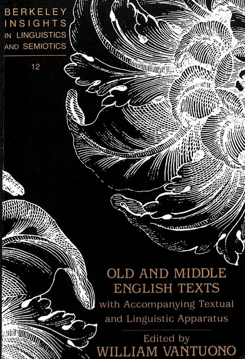 Old and Middle English Texts with Accompanying Textual and Linguistic Apparatus - 