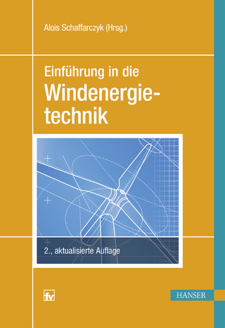 Einführung in die Windenergietechnik - Alois P. Schaffarczyk