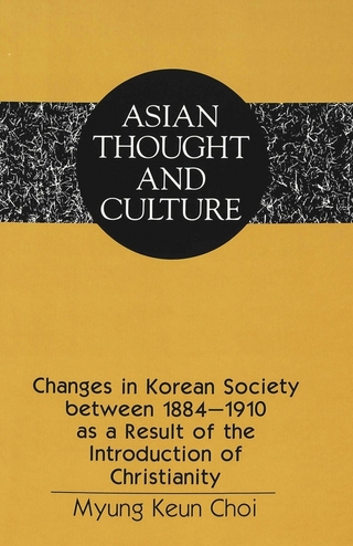 Changes in Korean Society Between 1884-1910 as a Result of the Introduction of Christianity - Myung Keun Choi