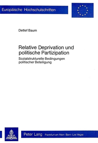 Relative Deprivation und politische Partizipation - Detlef Baum
