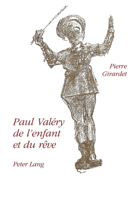 Paul Valéry: de l'enfant et du rêve -  Georgette Girardet-Blanc