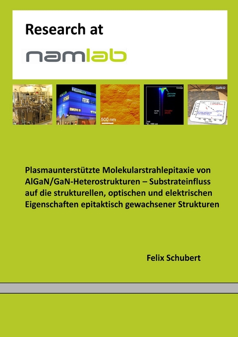 Plasmaunterstützte Molekularstrahlepitaxie von AlGaN/GaN-Heterostrukturen -  Felix Schubert