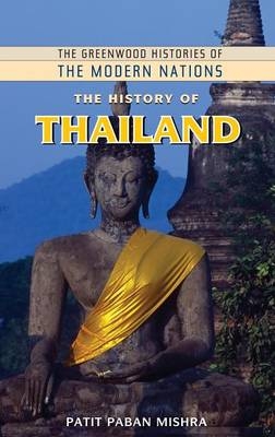 The History of Thailand - Patit Paban Mishra