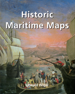 Historic Maritime Maps - Donald Wigal