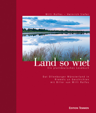 Land so wiet - Willi Rolfes; Heinrich Siefer