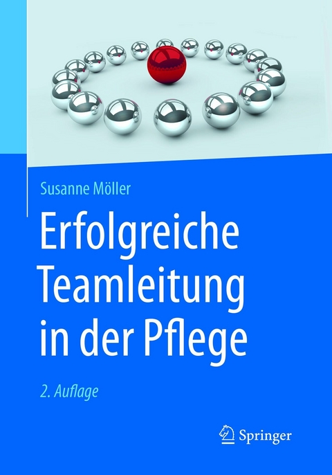 Erfolgreiche Teamleitung in der Pflege -  Susanne Möller
