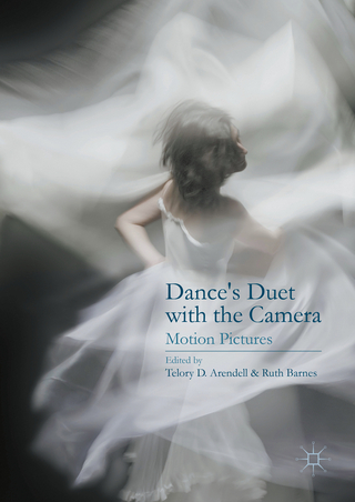 Dance?s Duet with the Camera - Telory D. Arendell; Ruth Barnes