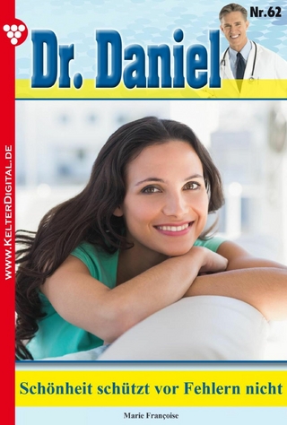 Dr. Daniel 62 - Arztroman - Marie Francoise