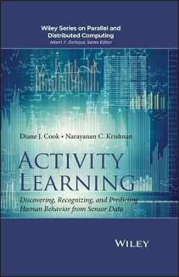 Activity Learning - Diane J. Cook, Narayanan C. Krishnan