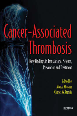 Cancer-Associated Thrombosis - Alok A. Khorana; Charles W. Francis