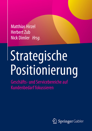 Strategische Positionierung - Matthias Hirzel; Herbert Zub; Nick Dimler