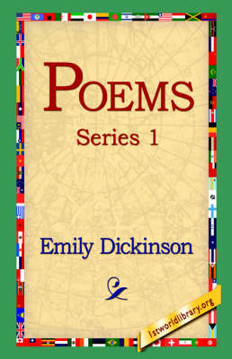 Poems, Series 1 - Emily Dickinson; 1st World Library; 1stWorld Library