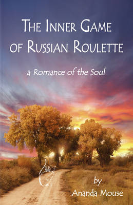 The Inner Game Of Russian Roulette - Betty Ruth Krueger; 1stWorld Publishing; 1stWorld Library