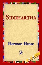 Siddhartha - Hermann Hesse; 1st World Library; 1stWorld Library