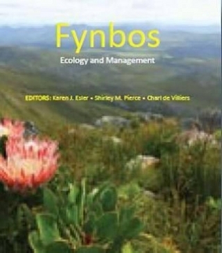 Fynbos - ecology and management - Karen J. Esler; Shirley M. Pierce; Charl De Villiers