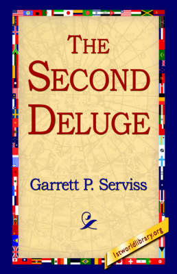 The Second Deluge - Garrett Putman Serviss