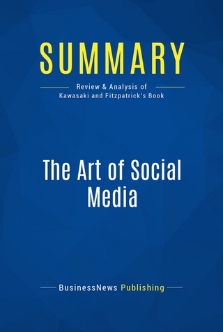 Summary: The Art of Social Media - BusinessNews Publishing