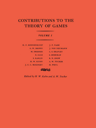 Contributions to the Theory of Games (AM-24), Volume I - Harold William Kuhn; Albert William Tucker