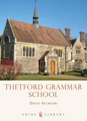 Thetford Grammar School - Seymour David Seymour