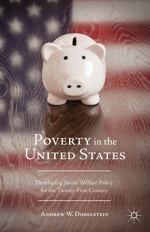 Poverty in the United States - A. Dobelstein