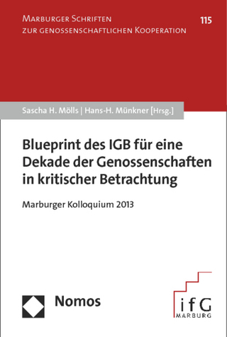 Blueprint des IGB für eine Dekade der Genossenschaften in kritischer Betrachtung - Sascha Mölls; Hans-H. Münkner