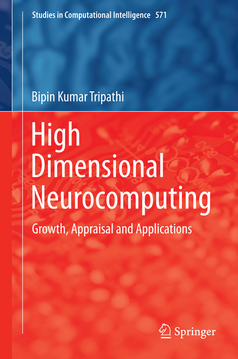High Dimensional Neurocomputing - Bipin Kumar Tripathi