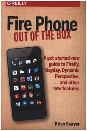 Fire Phone - Out of the Box - Brian Sawyer