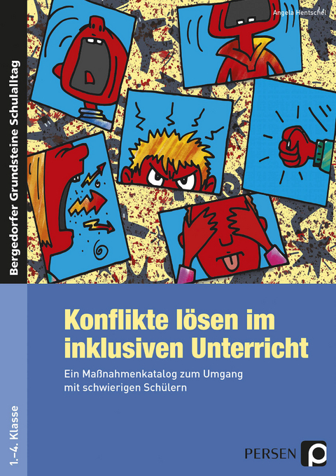 Konflikte lösen im inklusiven Unterricht - Angela Hentschel