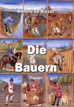 Die Bauern - Honoré de Balzac