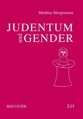 Judentum und Gender - Matthias Morgenstern