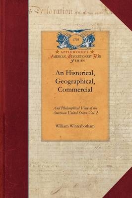 Historical, Geographical, Commercial V2 - William Winterbotham