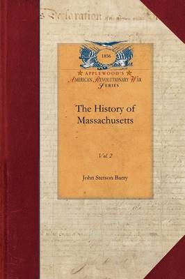 The History of Massachusetts V2 - John Barry