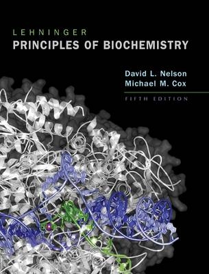 Lehninger Principles of Biochemistry - David L. Nelson, Michael M. Cox
