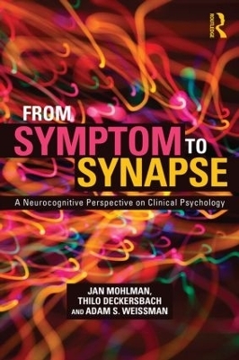 From Symptom to Synapse - 