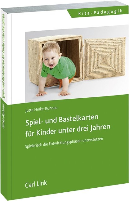 Spiel- und Bastelkarten für Kinder unter drei Jahren - Jutta Hinke-Ruhnau