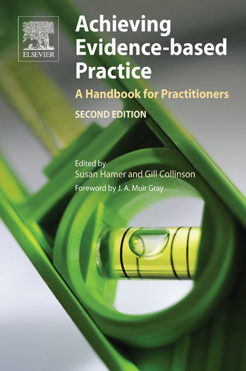 Achieving Evidence-Based Practice E-Book -  Susan Hamer,  Gill Collinson