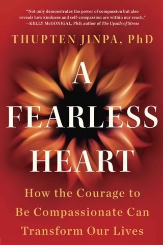 Fearless Heart - Thupten Jinpa