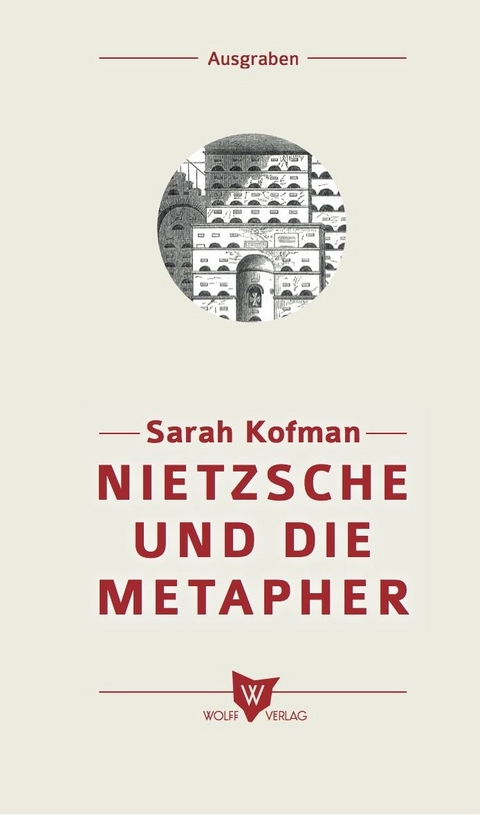 Nietzsche und die Metapher - Sarah Kofman