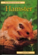 Pet Owner's Guide to the Hamster - Lorraine Hill