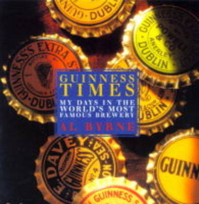 Guinness Times - Al. Byrne