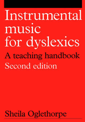 Instrumental Music for Dyslexics 2e - S Oglethorpe
